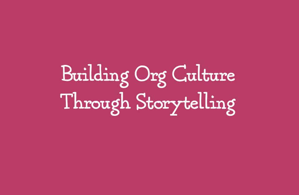 Cartoon birds illustrate building org culture through storytelling, highlighting leadership, talent, and career growth in HR and work environments.