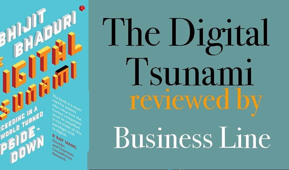 Cover of "The Digital Tsunami" reviewed by Business Line. A must-read for work, career, and leadership enthusiasts by a respected author in HR and talent.