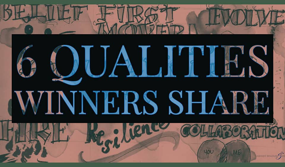 6 Qualities Winners Share: Insights on career growth, leadership, and talent. Perfect for HR leaders and aspiring authors seeking inspiration.