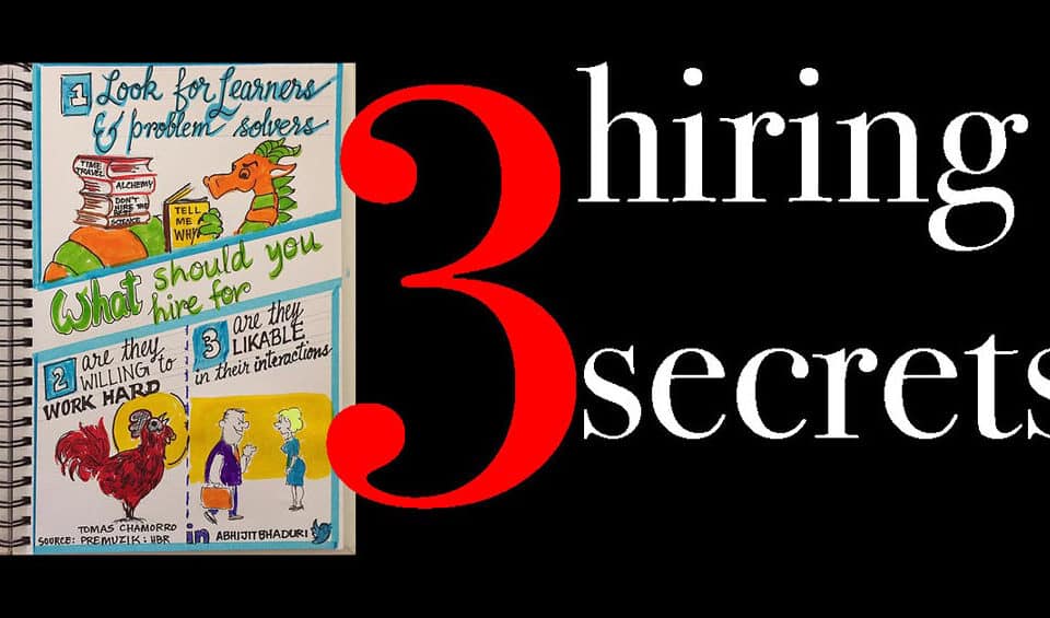 Discover 3 secrets to hiring top talent! Learn what to look for in candidates to boost career growth, leadership, and effective HR practices.