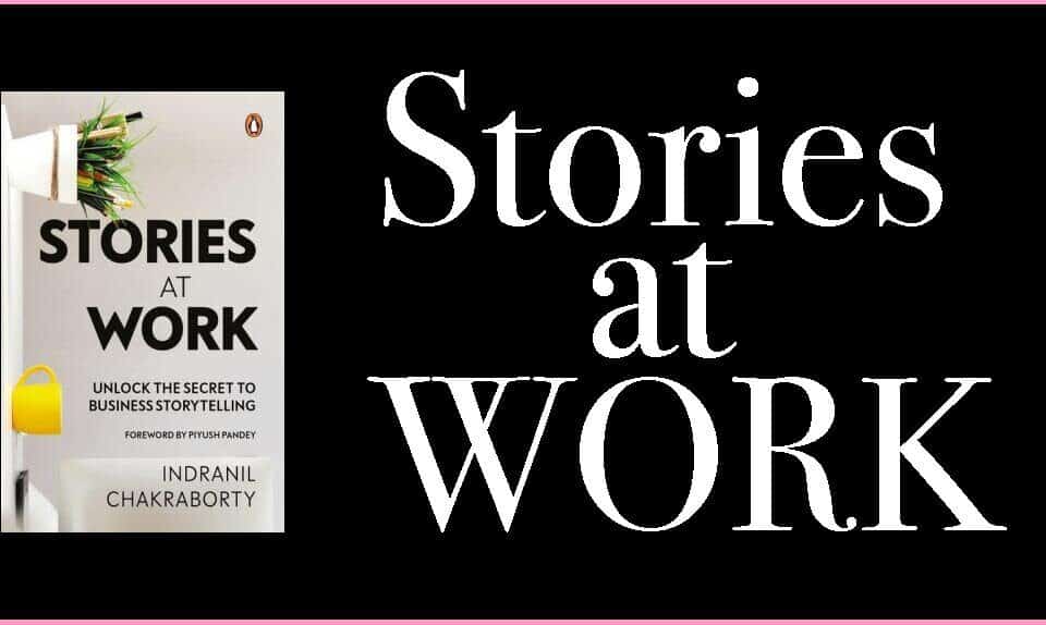 Book cover of "Stories at Work" about unlocking storytelling secrets for career leadership. Ideal for HR talents seeking author insights.