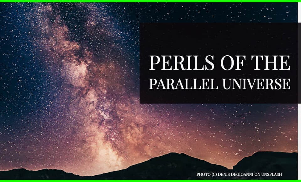 Starry night sky with mountains and the title "Perils of the Parallel Universe," inspiring thoughts on career, leadership, and talent in work and HR.