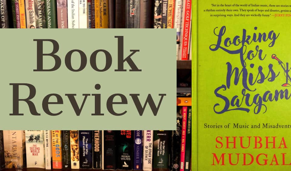 Book review image featuring "Looking for Miss Sargam" on a shelf. Dive into music, misadventure, and creative talent, a true leader in storytelling. Ideal for career inspiration in writing.