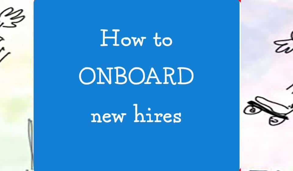 Cartoon figure on skates with joy, alongside text "How to ONBOARD new hires." Perfect blend of leadership and HR for career success.