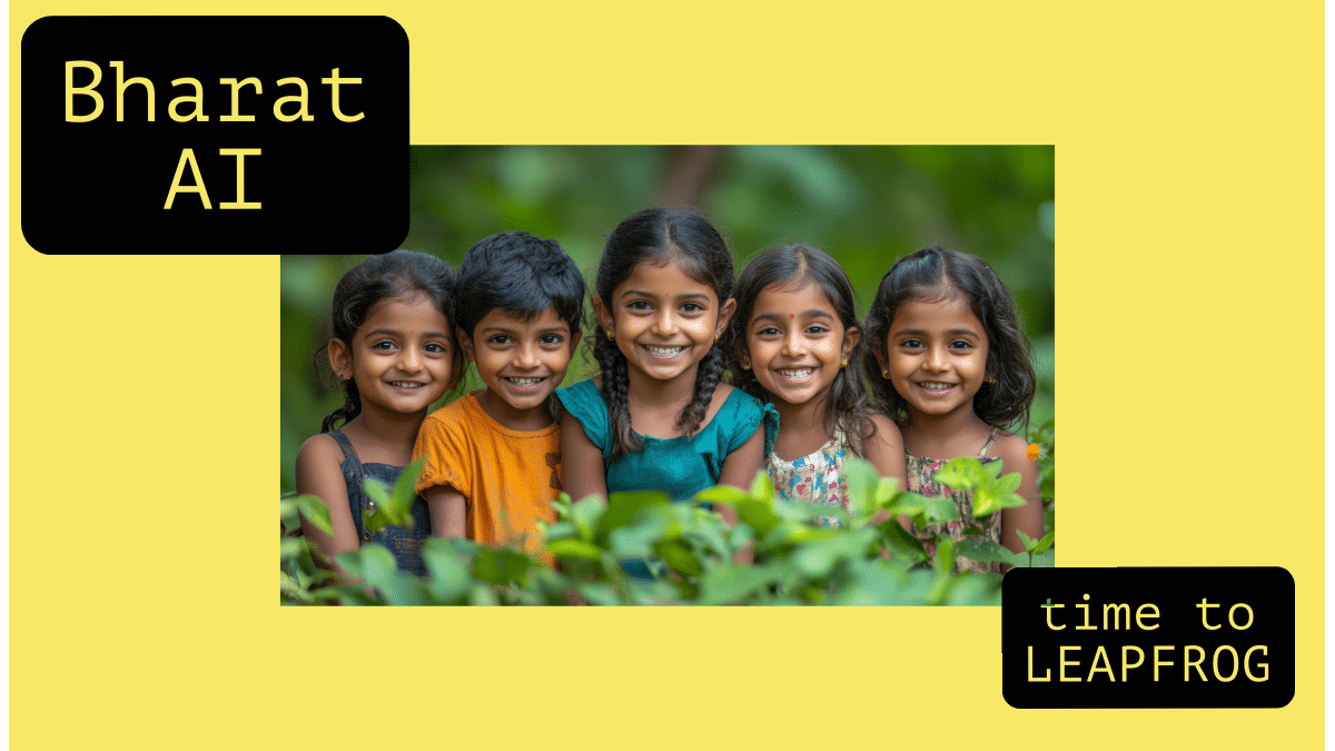 Smiling group of children against a vibrant background, symbolizing the future. Text highlights "Bharat AI" and "time to LEAPFROG," promoting the Bharat AI Stack.