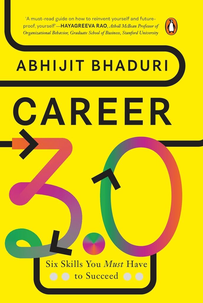 Cover of "Career 3.0" by Abhijit Bhaduri, showcasing essential skills for success. Bright yellow background adds a friendly touch for at-home learning.
