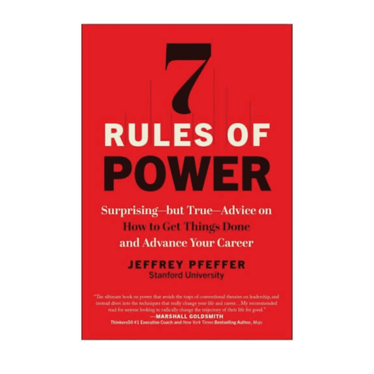 Cover of '7 Rules of Power' by Jeffrey Pfeffer, offering insights on leadership and career advancement.