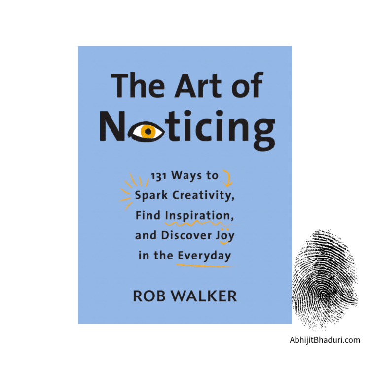 Cover of 'The Art of Noticing' by Rob Walker, showcasing creativity and inspiration themes.