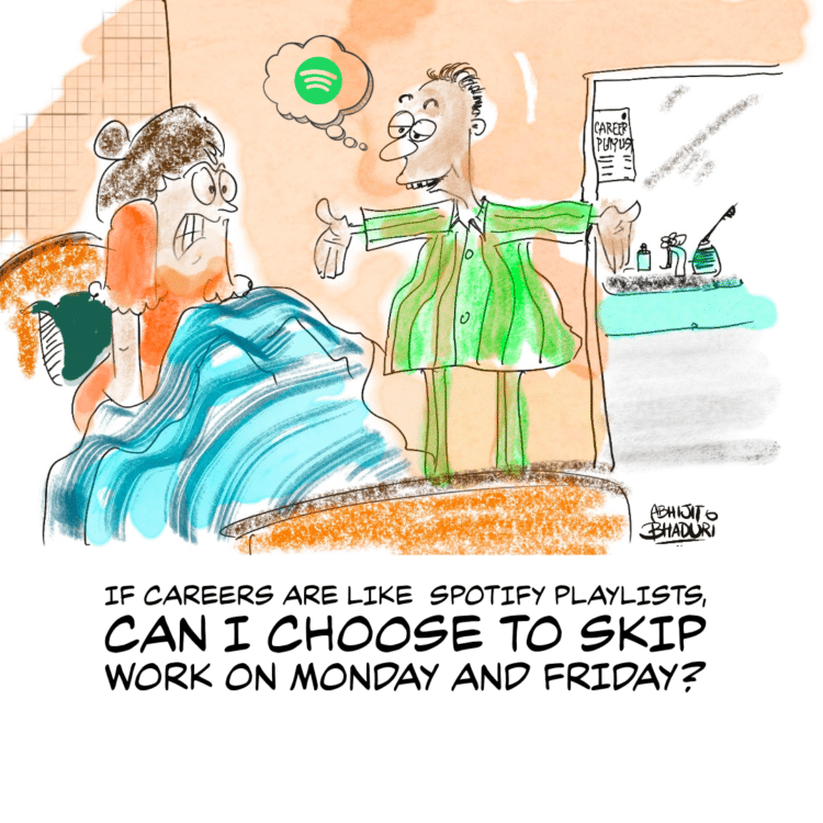 A cartoon showing a man in pajamas asking his partner if he can skip work, illustrating the idea that Your Career Is a Spotify Playlist.